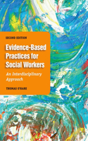 Evidence-Based Practice for Social Workers, Second Edition