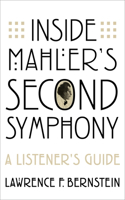 Inside Mahler's Second Symphony