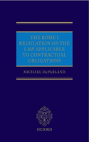 The Rome I Regulation on the Law Applicable to Contractual Obligations