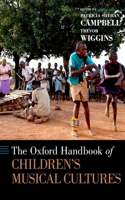 The Oxford Handbook of Children's Musical Cultures