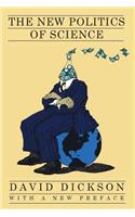 The New Politics of Science