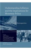 Understanding Inflation and the Implications for Monetary Policy