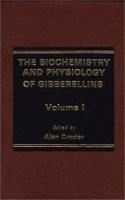 The Biochemistry and Physiology of Gibberellins (Vol. 1)