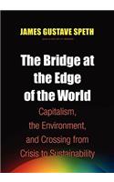 The Bridge at the End of the World