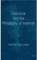 Literature and the Philosophy of Intention