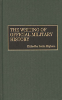 The Writing of Official Military History