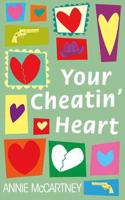 Your Cheatin' Heart