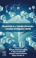 Blockchain in a Volatile-Uncertain-Complex-Ambiguous World