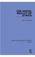 The Social Reality of Ethics