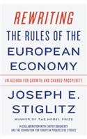 Rewriting the Rules of the European Economy