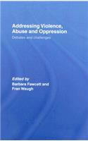 Addressing Violence, Abuse and Oppression