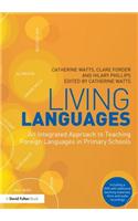 Living Languages: An Integrated Approach to Teaching Foreign Languages in Primary Schools