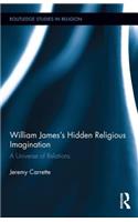 William James's Hidden Religious Imagination