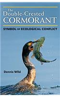 The Double-Crested Cormorant: Symbol of Ecological Conflict