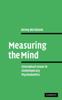 Measuring the Mind: Conceptual Issues in Contemporary Psychometrics