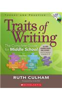 Traits of Writing: The Complete Guide for Middle School