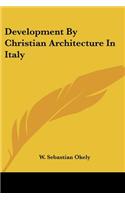 Development By Christian Architecture In Italy