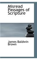 Misread Passages of Scripture