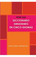 DICCIONARIO SIMULTANEO EN CINCO IDIOMAS.(Edicion Special)
