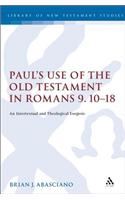 Paul's Use of the Old Testament in Romans 9.10-18