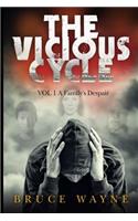 Vicious Cycle Volume 1