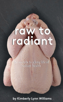 Raw To Radiant