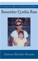 Remember Cynthia Rose