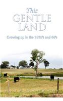 This Gentle Land