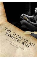 Tears of an Inmates Wife