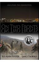 On Two Fronts