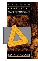 The New Classical Macroeconomics
