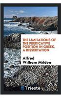 Limitations of the Predicative Position in Greek, a Dissertation