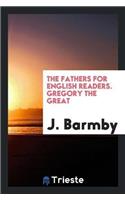 Fathers for English Readers. Gregory the Great