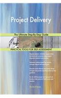 Project Delivery The Ultimate Step-By-Step Guide