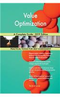 Value Optimization A Complete Guide - 2019 Edition