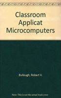 Classroom Applicat Microcomputers