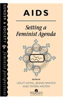 AIDS: Setting A Feminist Agenda