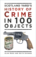 History of Crime in 100 Objects