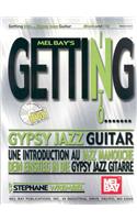 Getting Into Gypsy Jazz Guitar [With Companion CD]