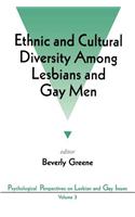 Ethnic and Cultural Diversity Among Lesbians and Gay Men