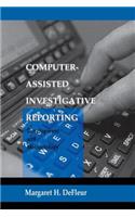 Computer-assisted Investigative Reporting