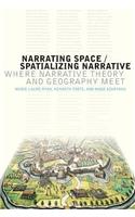Narrating Space / Spatializing Narrative
