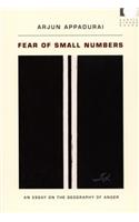Fear of Small Numbers: An Essay on the Geography of Anger