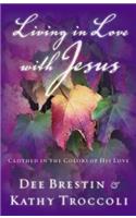 Living in Love with Jesus
