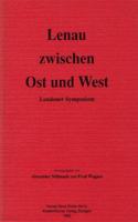 Lenau Zwischen Ost Und West
