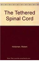 The Tethered Spinal Cord