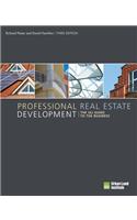 Professional Real Estate Development: The ULI Guide to the Business