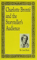 Charlotte Bronte and the Storyteller's Audience