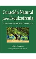Curación Natural Para Esquizofrenia