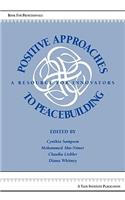 Positive Approaches to Peacebuilding